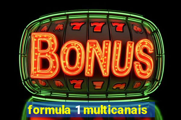 formula 1 multicanais